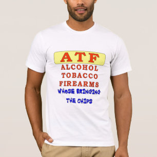 T-SHIRT ARMES À FEU DE TABAC D'ALCOOL