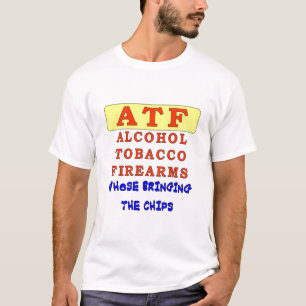 T-SHIRT ARMES À FEU DE TABAC D'ALCOOL