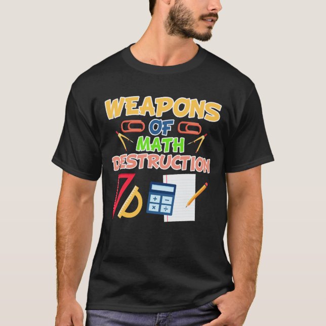 T-shirt Armes d'école de mathématiciens de destruction de (Devant)