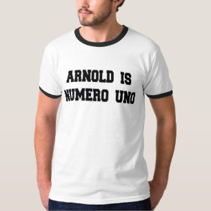 T-shirt Arnold est l'ONU de Numero