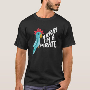 T-shirt Arr I'm A Pirate Parrot Talking Birds