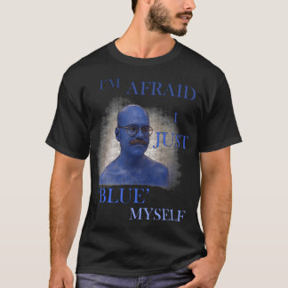 T-shirt Arrested Development J'ai peur de m'être simplemen