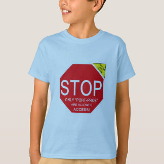 T-shirt Arrêt ! Le pour de port seulement