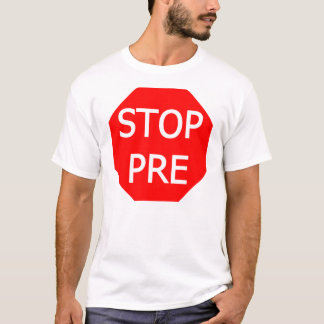 T-shirt Arrêt pré