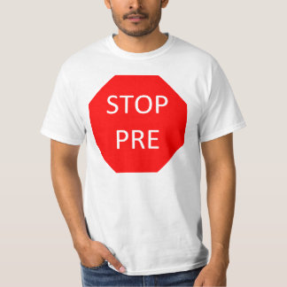 T-shirt Arrêt pré