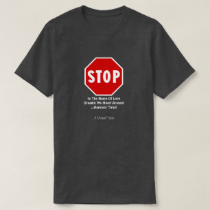T-shirt ARRÊTE... Chemise MisterP