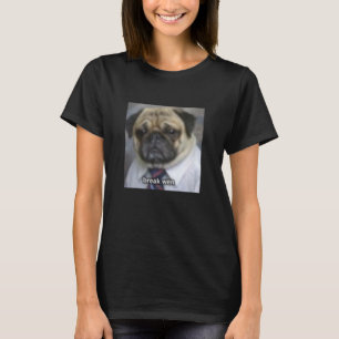 T-shirt Arrête Quand Drôle Travailleur Pug Chien Flou Meme