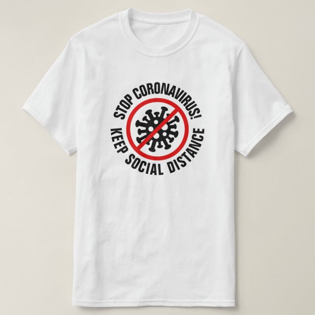 T-shirt Arrêter CoronaVirus Distances sociales slogan pers (Design devant)