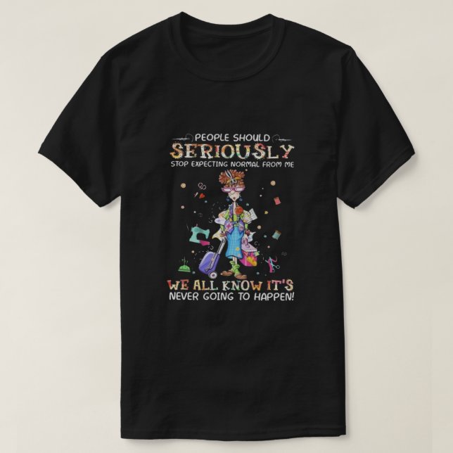 T-shirt Arrêter d'attendre la normale de moi (Design devant)