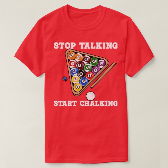 T-shirt Arrêter de parler Commencer à crier I Billard Lect (Design devant)