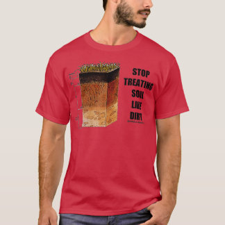 T-shirt Arrêter de traiter les sols comme des sols secs Sc