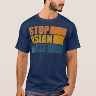 T-shirt Arrêter la haine asiatique arrêter AAPI Asiatique 