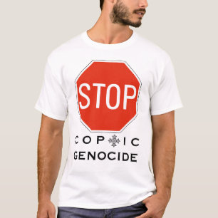 T-SHIRT ARRÊTER LE GÉNOCIDE COPTIQUE