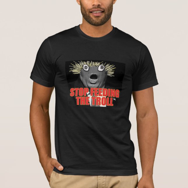 T-shirt Arrêtez D'Alimenter Le Troll (Devant)