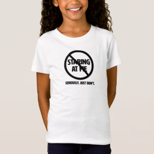 T-Shirt Arrêtez de me regarder la chemise
