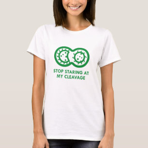 T-shirt Arrêtez De Me Reposer Sur Mon Décolleté