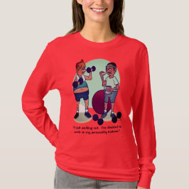 T-shirt Arrêtez de travailler avec des femmes amusantes à 