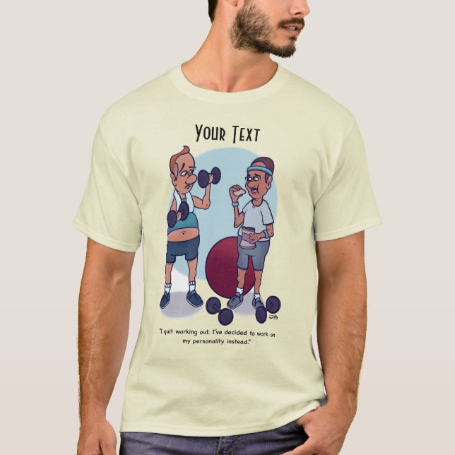 T-shirt Arrêtez de travailler avec des hommes amusants (Devant)