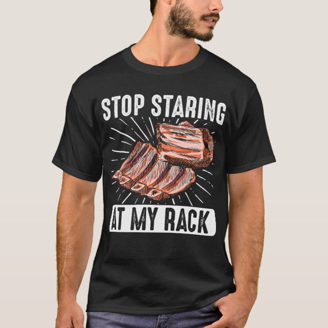 T-shirt Arrêtez de vous arrêter à Mon Rack Fumeur Grill Vi (Devant)