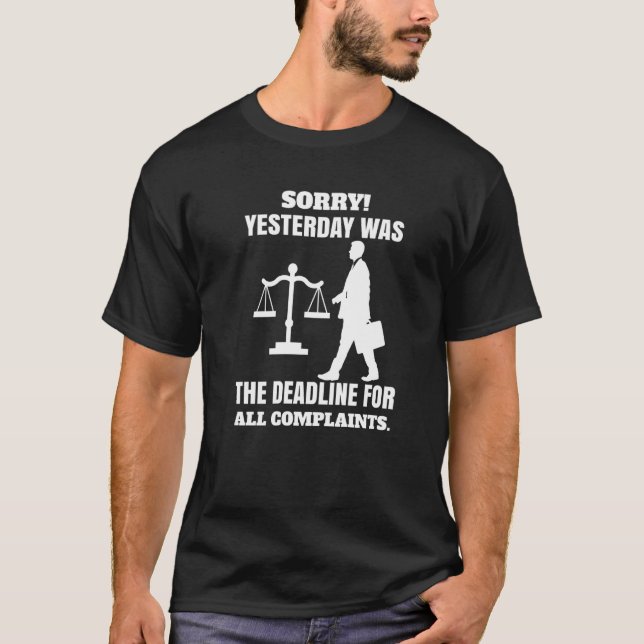 T-shirt Arrêtez de vous plaindre appelez mon avocat (Devant)