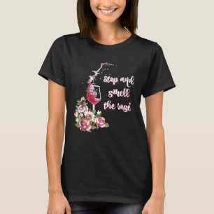 T-shirt Arrêtez et sentez le Rose Funny Wine Drinker Tee
