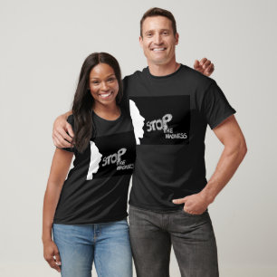 T-shirt Arrêtez la folie