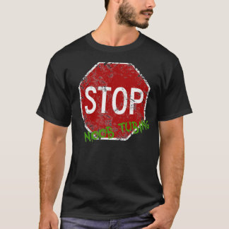 T-shirt Arrêtez la tuyauterie de Noob