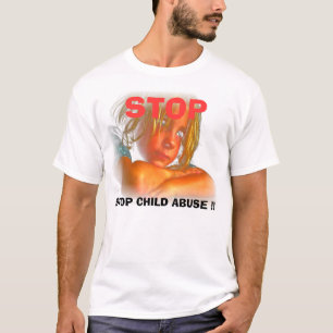 T-SHIRT ARRÊTEZ LE MAUVAIS TRAITEMENT À ENFANT, ARRÊTEZ