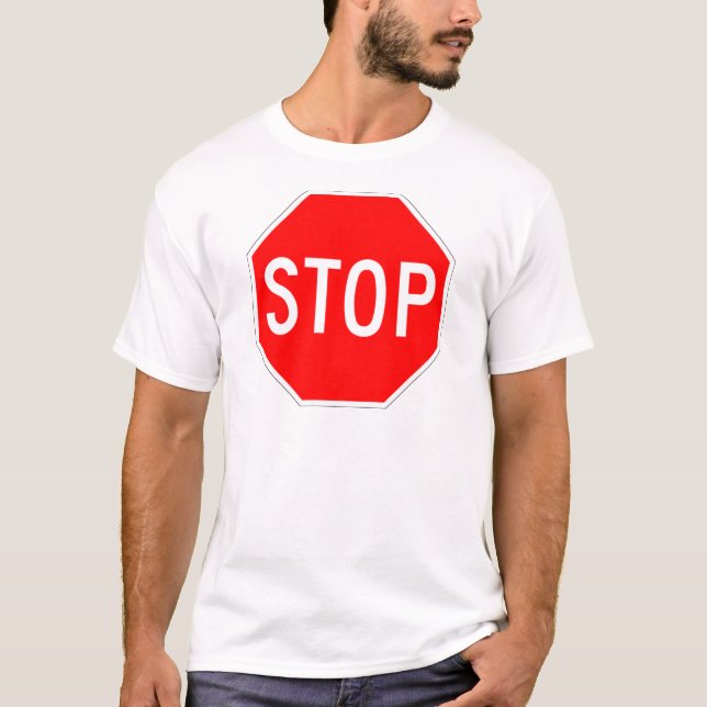 T-shirt Arrêtez le signe personnalisable (Devant)