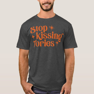 T-shirt Arrêtez les histoires de baisers