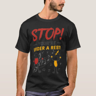 T-shirt Arrêtez que vous êtes sous un jeu de musique amusa