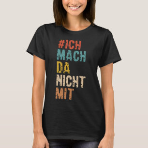 T-shirt Arrière-plan Je ne suis pas impliqué Déclaration p