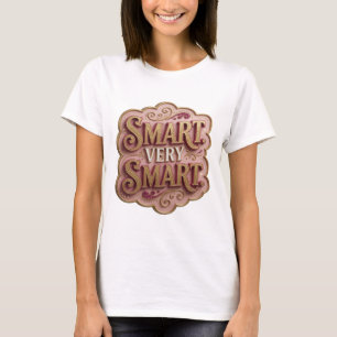 T-shirt Art de texte 3D Witty Gold SMART VERY SMART
