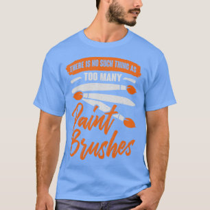 T-shirt Art enseignant Peintre Peinture Brosses Artiste Ca