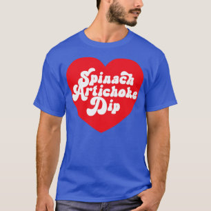 T-shirt Artichot d'épinards Dip Coeur Aimer Spinach Dip