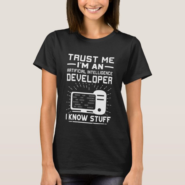T-shirt Artificial Intelligence Developer  I Know Stuff (Devant)