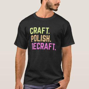 T-shirt Artisanat & do-it-yourself Amateur Tee