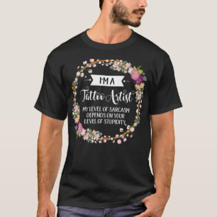 T-shirt Artiste De Tatouage Niveau De Sarcasme Floral Pour