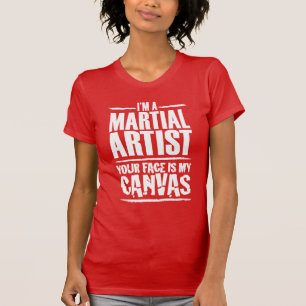 T-shirt Artiste martiale Votre visage est ma toile Texte b