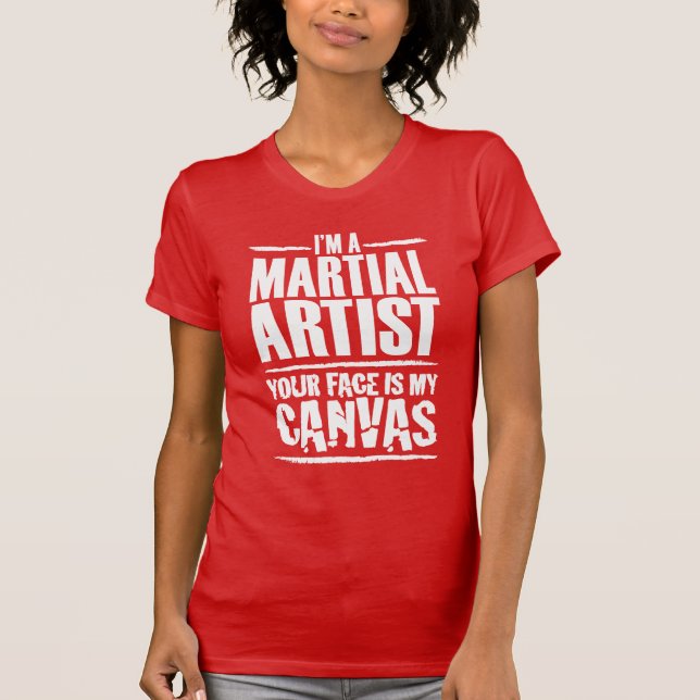 T-shirt Artiste martiale Votre visage est ma toile Texte b (Devant)