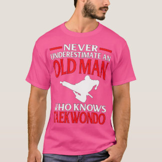 T-shirt Arts Martiaux ne jamais sous-estimer Vieux Homme c