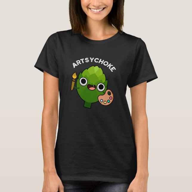 T-shirt Artsychoke Funny Veggie Artichoke Pun Dark BG (Devant)
