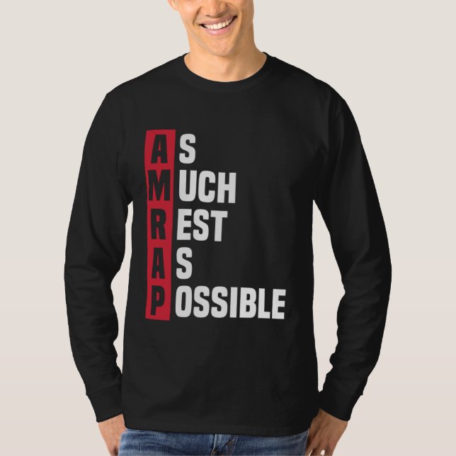 T-shirt As Much Rest As Possible AMRAP  Trendy  1 (Devant)