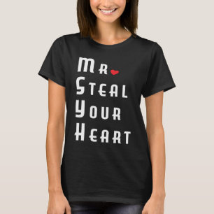 T-shirt AS tee - shirt Saint-Valentin M. Steal Your Heart