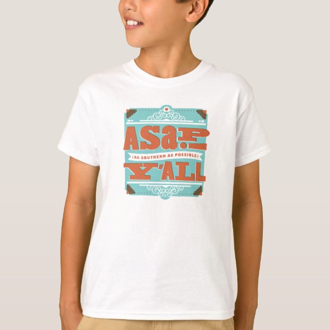T-shirt ASAP | Aussi Au Sud Que Possible Y'ALL (Devant)