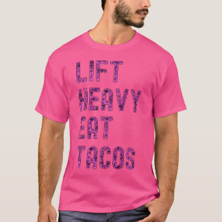 T-shirt Ascenseur Lourd Manger Tacos Drôle Entraînement Gy