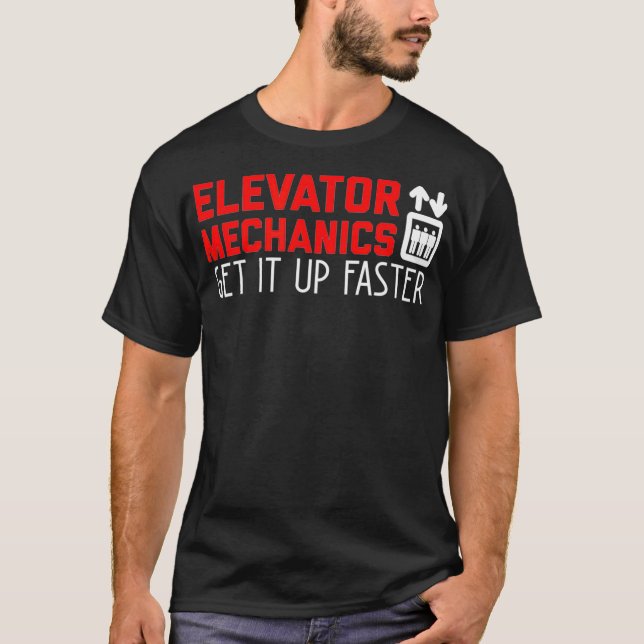 T-shirt Ascenseur Mécanique Se lever plus vite ascenseur (Devant)