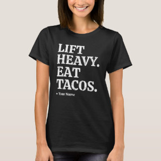 T-shirt Ascenseur Personnalisé Manger des Tacos Lourds Gym