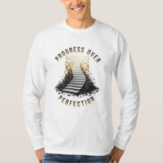 T-shirt Ascension: The "Progress Over Perfection" Motivati