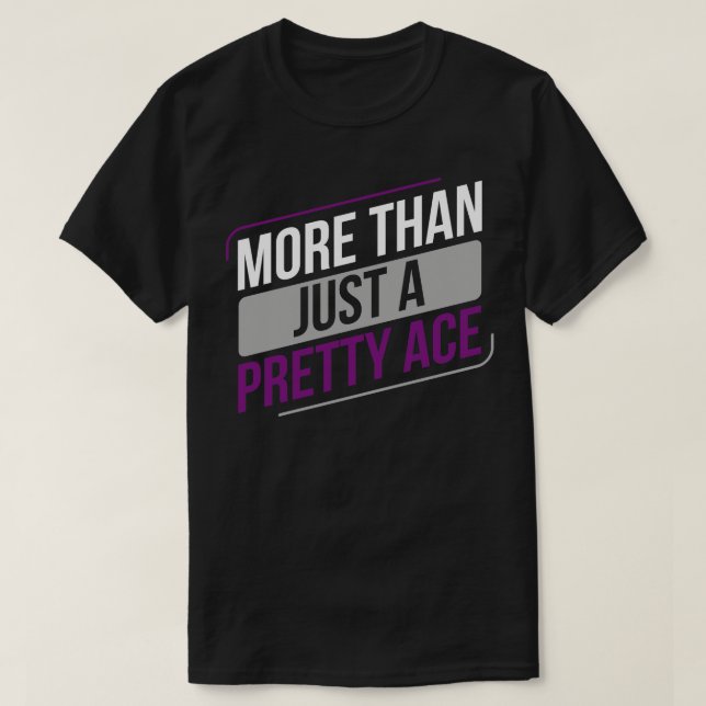 T-shirt Asexuel amusant plus qu'un joli Ace Asexuali (Design devant)